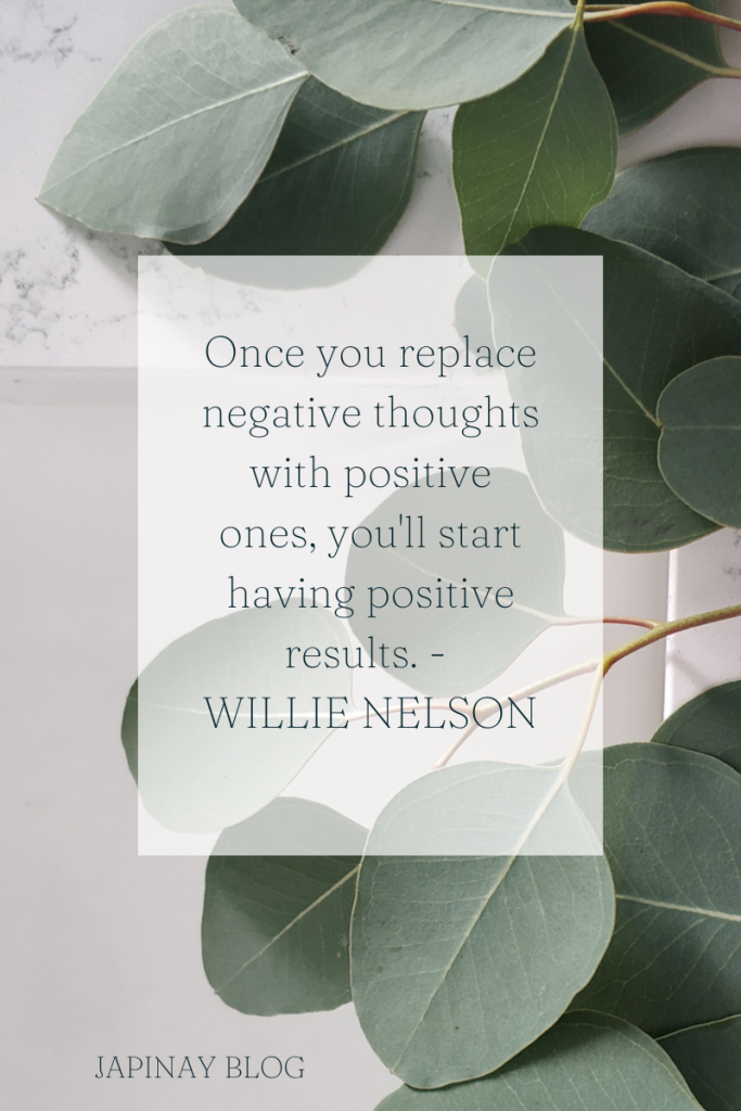 Once you replace negative thoughts with positive ones, you'll start having positive results.