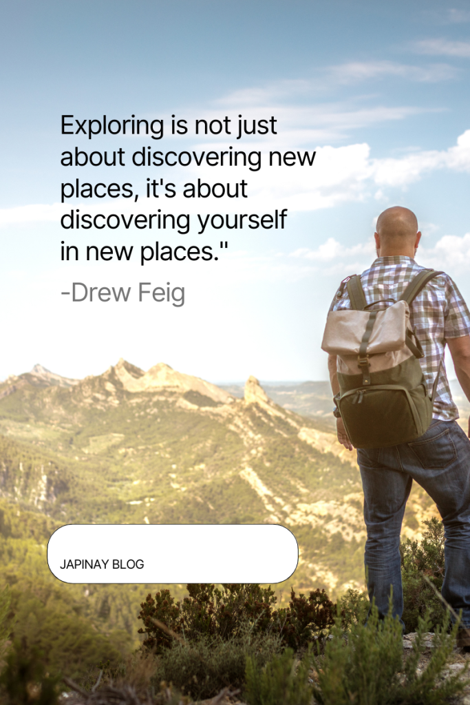 Exploring is not just about discovering new places, it's about discovering yourself in new places.